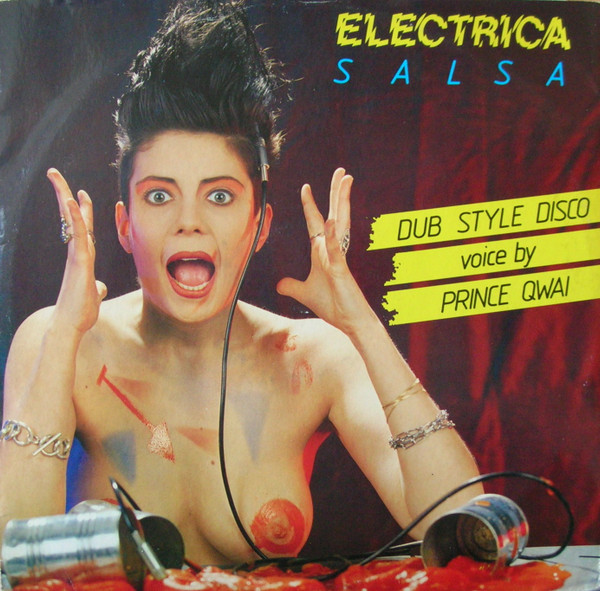 Dub Style Disco Featuring Prince Qwai - Electrica Salsa | DSD Records (D.S.D. 100)