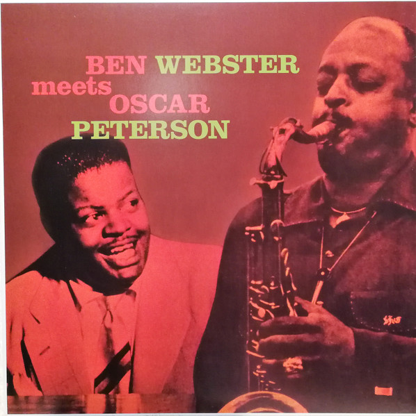 Ben Webster Meets Oscar Peterson - Ben Webster Meets Oscar Peterson | Jazz Wax Records (JWR 4522) - 2 Ben Webster Meets Oscar Peterson - Ben Webster Meets Oscar Peterson | Jazz Wax Records (JWR 4522) - 2
