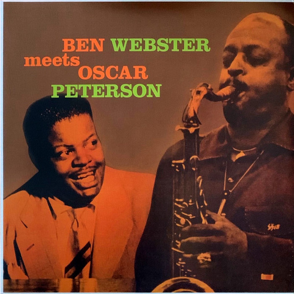 Ben Webster Meets Oscar Peterson - Ben Webster Meets Oscar Peterson | Jazz Wax Records (JWR 4522)