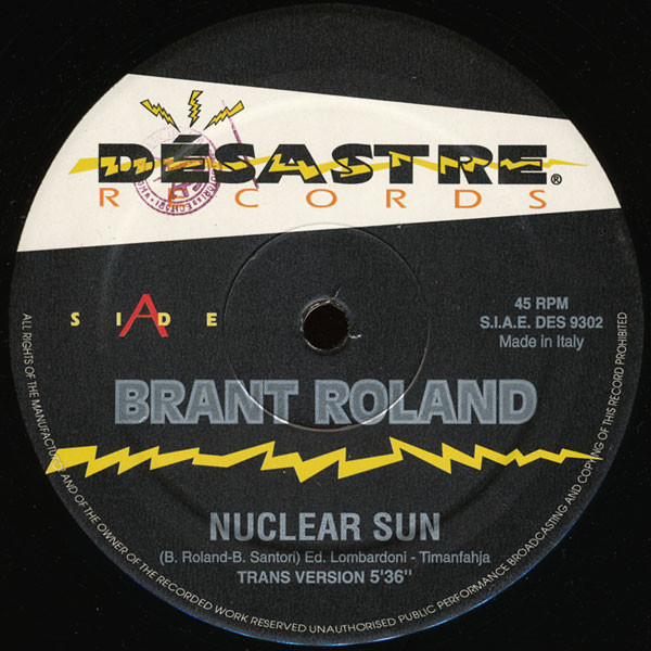 Roland Brant - Nuclear Sun | Désastre Records (DES 9302)