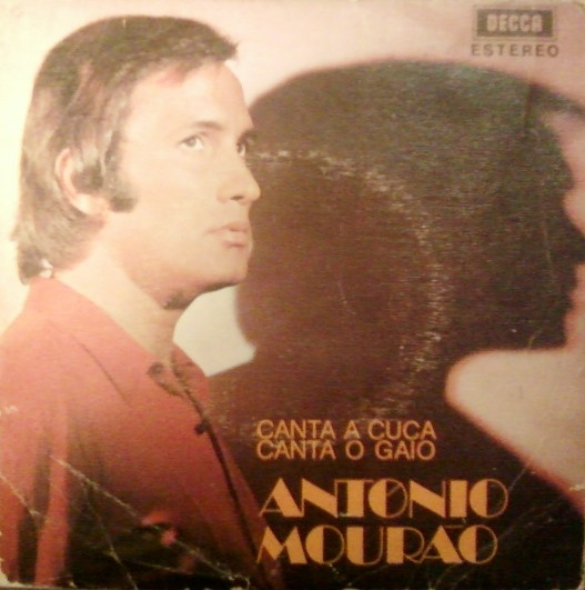 António Mourão - Canta A Cuca Canta O Gaio | DECCA (SPEP 1419)