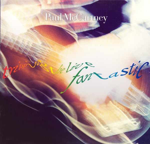 Paul McCartney - Tripping The Live Fantastic | Parlophone (79 4778 1) - main