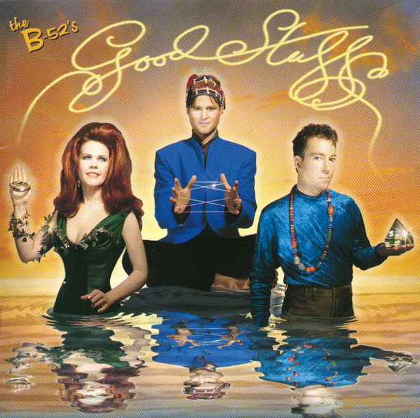 The B-52's - Good Stuff | Reprise Records (7599-26943-2) - main