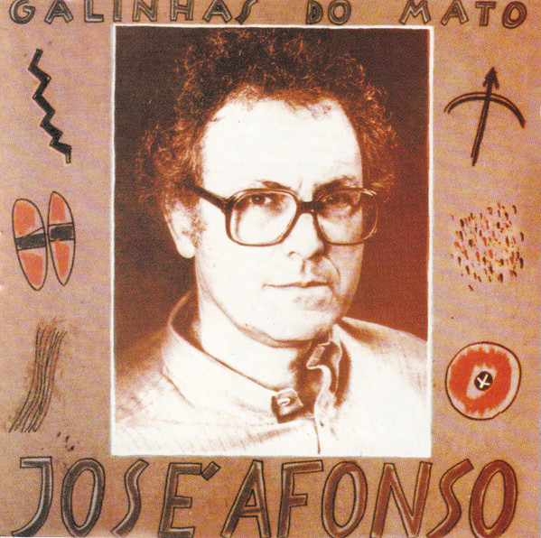 José Afonso - Galinhas Do Mato | CNM (001 CD)