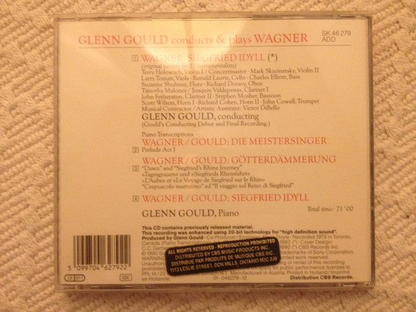 Glenn Gould , Richard Wagner - Glenn Gould Conducts Wagner's Siegfried Idyll (Gould's Conducting Debut And Final Recording) ·&nbsp;Piano Transcriptions: Siegfried Idyll, Die Meistersinger, Götterdämmerung | Sony Classical (SK 46279) - 3