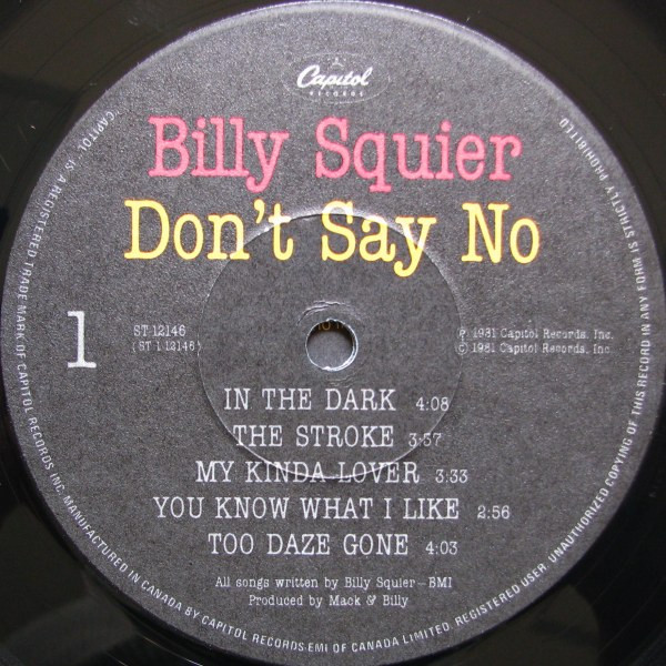 Billy Squier - Don't Say No | Capitol Records (ST-12146) - 3 Billy Squier - Don't Say No | Capitol Records (ST-12146) - 3