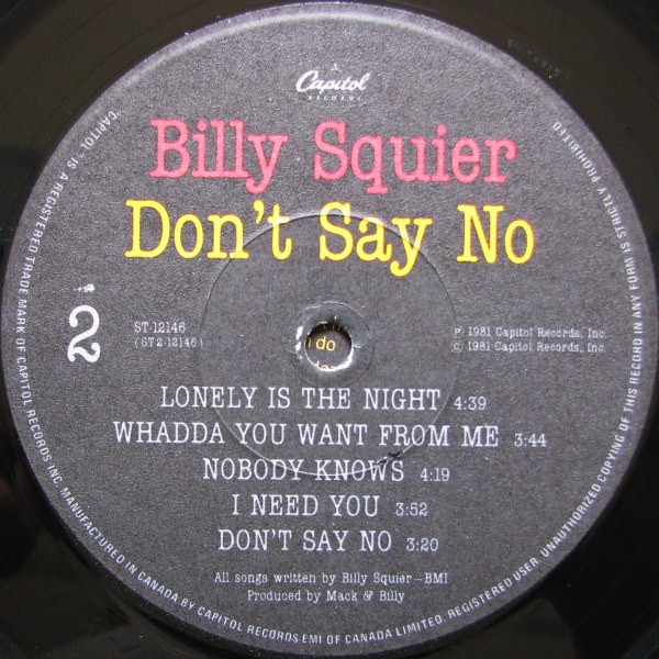 Billy Squier - Don't Say No | Capitol Records (ST-12146) - 4 Billy Squier - Don't Say No | Capitol Records (ST-12146) - 4