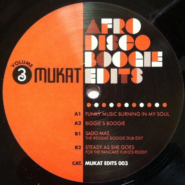 Unknown Artist - Afro Disco Boogie Edits Volume 3 | Mukat Edits (MUKAT EDITS 003)