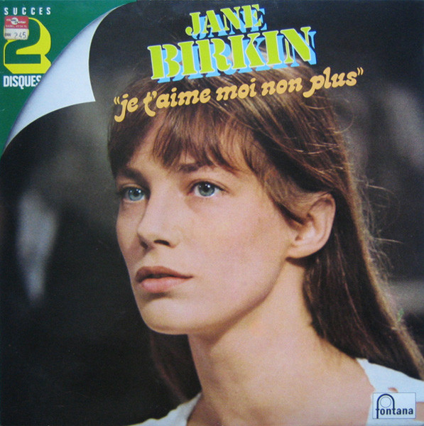Jane Birkin - Je T'Aime Moi Non Plus | Fontana (6680 005) - main
