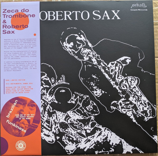 Zeca Do Trombone & Roberto Sax - Zé Do Trombone E Roberto Sax | Mad About Records (MAR010)