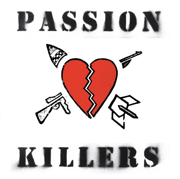 Passion Killers - They Kill Our Passion With Their Hate And Wars | Sealed Records (SEAL-039) - main Passion Killers - They Kill Our Passion With Their Hate And Wars | Sealed Records (SEAL-039) - main