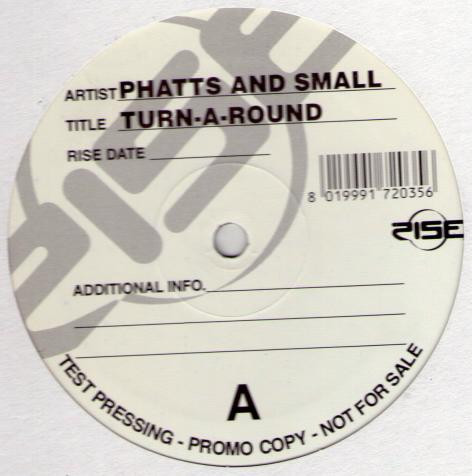 Phats & Small - Turn-A-Round | Rise (RISE 032)