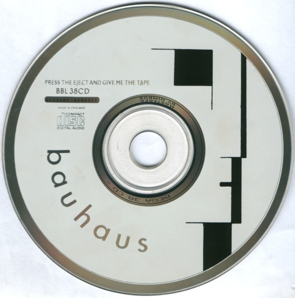 Bauhaus - Press The Eject And Give Me The Tape | Beggars Banquet (BBL 38CD) - 3