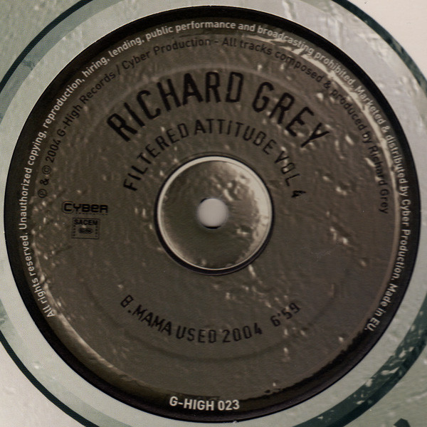 Richard Grey - Filtered Attitude Vol. 4 | G-High Records (G-HIGH 023) - 3 Richard Grey - Filtered Attitude Vol. 4 | G-High Records (G-HIGH 023) - 3