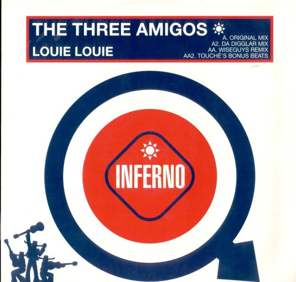 The Three Amigos - Louie Louie | Inferno (T Fern 17) - main