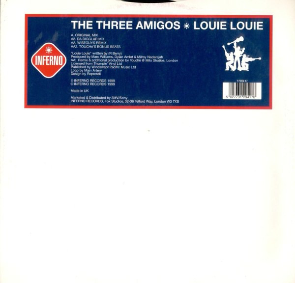 The Three Amigos - Louie Louie | Inferno (T Fern 17) - 2