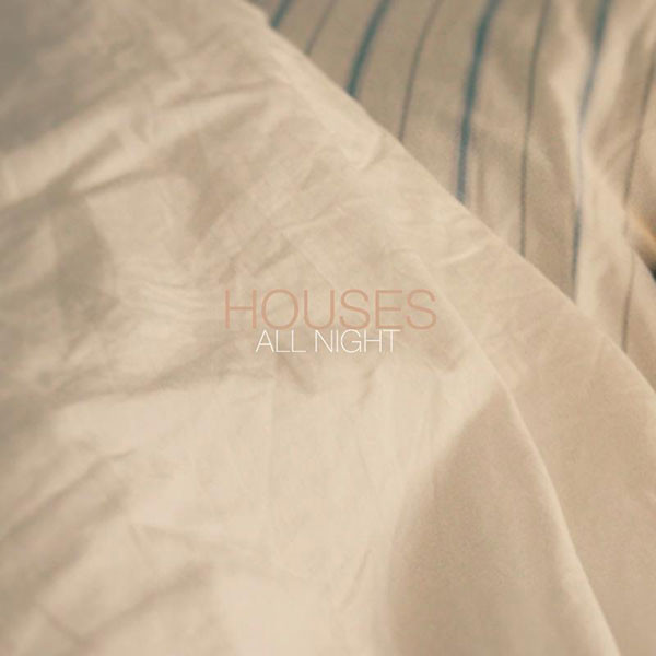 Houses - All Night | Lefse Records (LEFSE015) - main