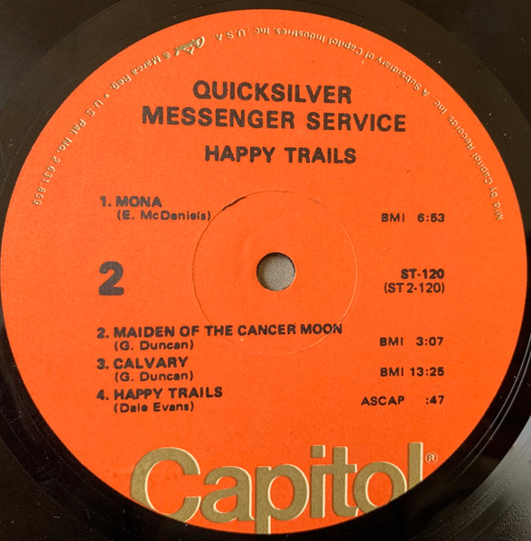 Quicksilver Messenger Service - Happy Trails | Capitol Records (ST-120) - 4