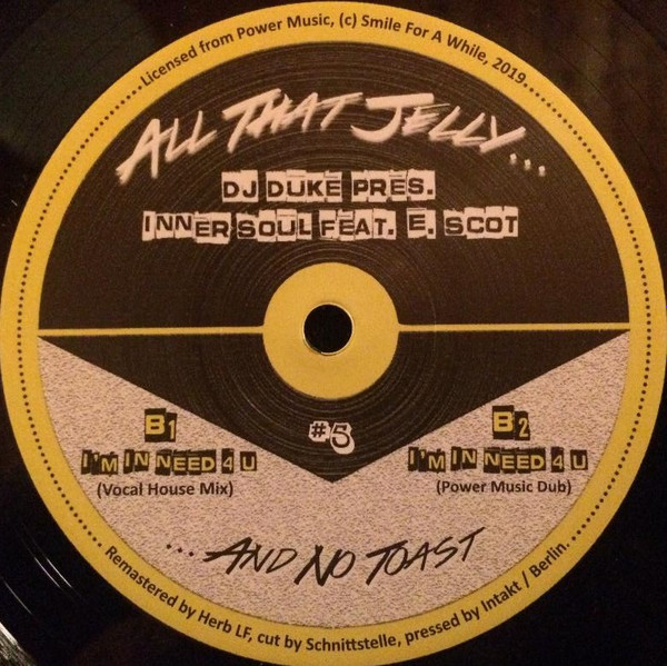 DJ Duke Pres. Inner Soul Feat. Ernesto Scott - I'm In Need 4 U | All That Jelly (ATJ 005, #5) - 2 DJ Duke Pres. Inner Soul Feat. Ernesto Scott - I'm In Need 4 U | All That Jelly (ATJ 005, #5) - 2