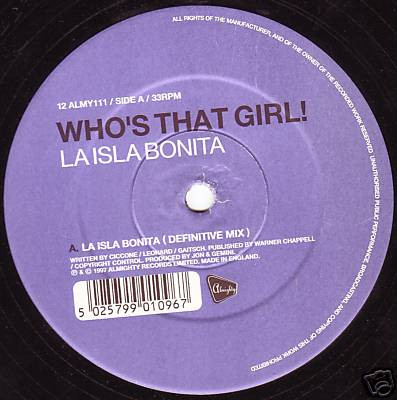 Who's That Girl! - La Isla Bonita | Almighty Records (12 ALMY111)
