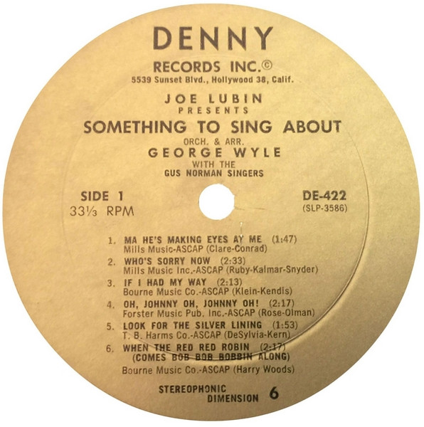 Joe Lubin Presents The Gus Norman Singers - Joe Lubin Presents Something To Sing About Series 1 | Denny Records (DE-422) - 3 Joe Lubin Presents The Gus Norman Singers - Joe Lubin Presents Something To Sing About Series 1 | Denny Records (DE-422) - 3
