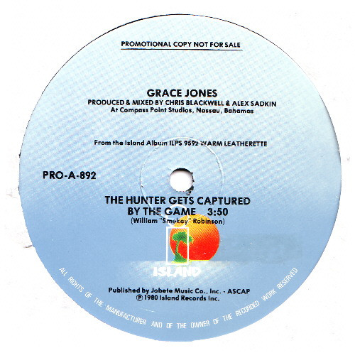 Grace Jones - The Hunter Gets Captured By The Game | Island Records (PRO-A-892) - main