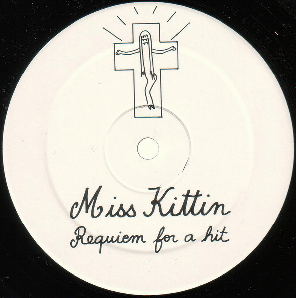 Miss Kittin - Requiem For A Hit | Labels (724386173768) - 2