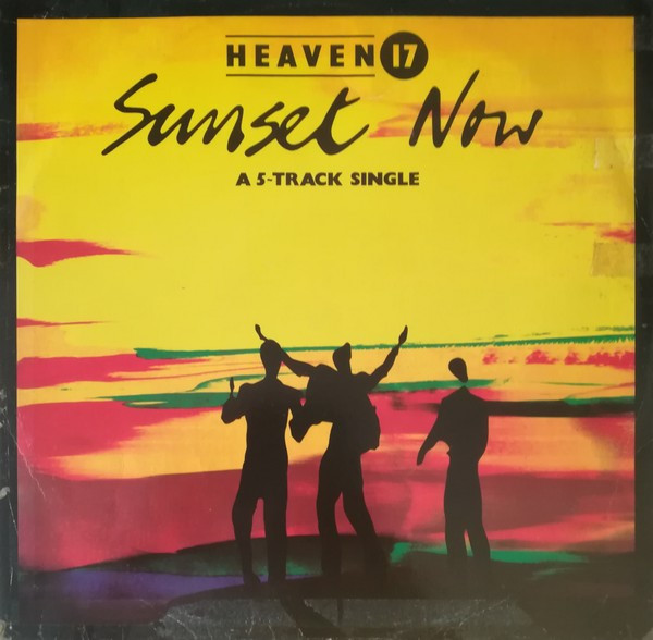 Heaven 17 - Sunset Now | Virgin (524005)