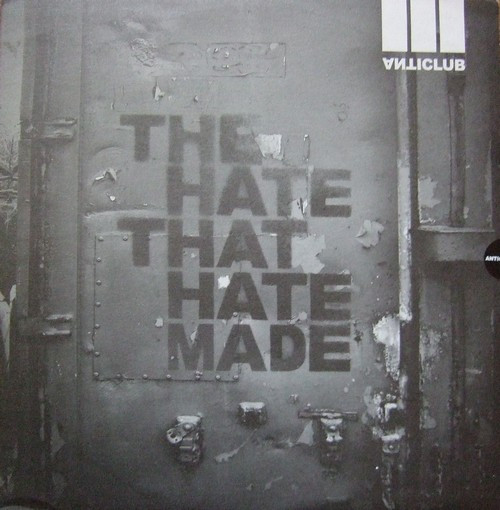 Various - The Hate That Hate Made | Anticlub (ANTICLUB 002) - main Various - The Hate That Hate Made | Anticlub (ANTICLUB 002) - main