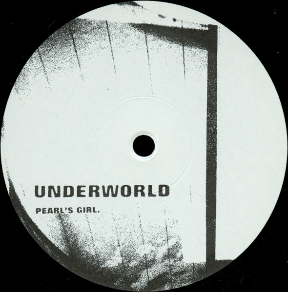 Underworld - Pearl's Girl | Logic Records (LOC 209)