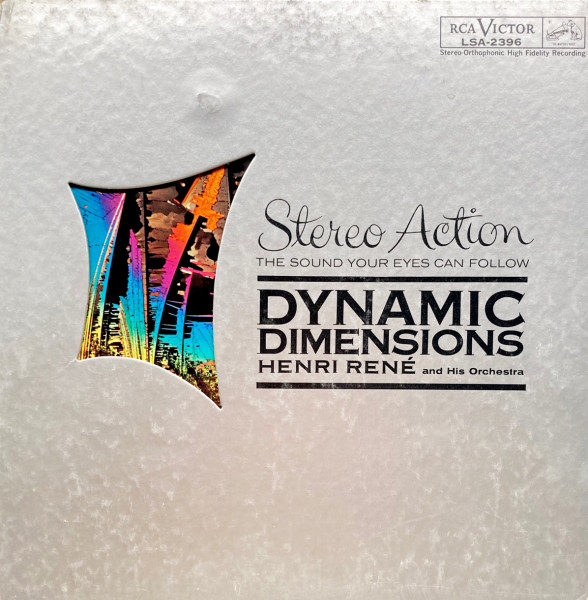 Henri René And His Orchestra - Dynamic Dimensions | RCA Victor (LSA 2396)