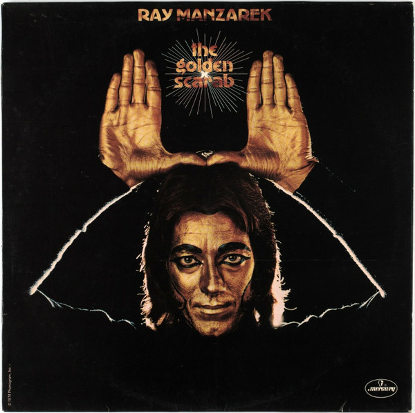 Ray Manzarek - The Golden Scarab | Mercury (6398 007)