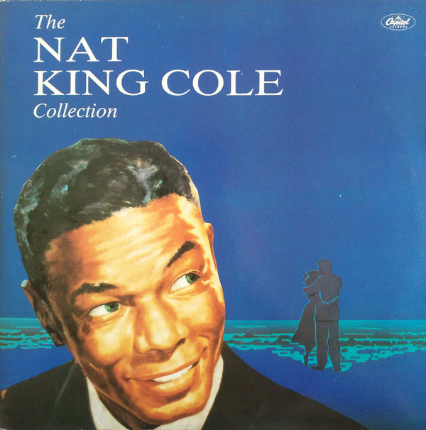 Nat King Cole - The Nat King Cole Collection | Capitol Records (7487451)