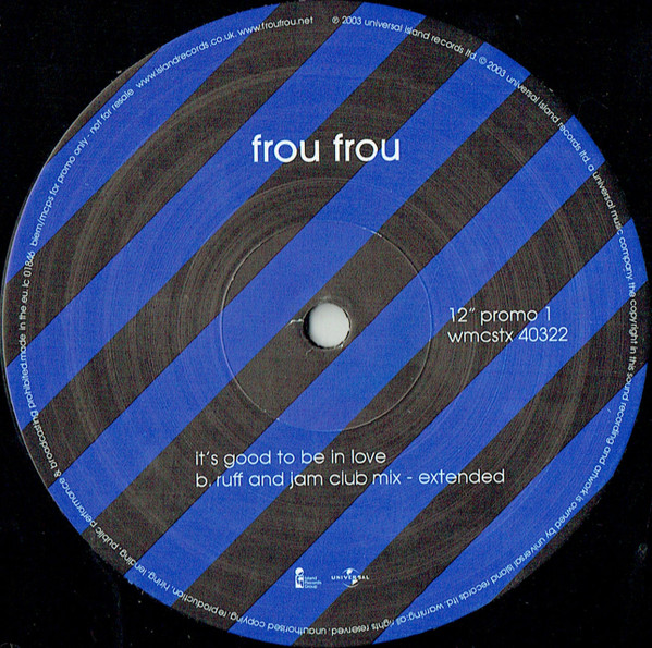 Frou Frou - It's Good To Be In Love | Island Records Group (wmcstx 40322) - 4