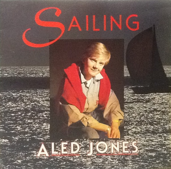 Aled Jones - Sailing | 10 Records (AJ4)