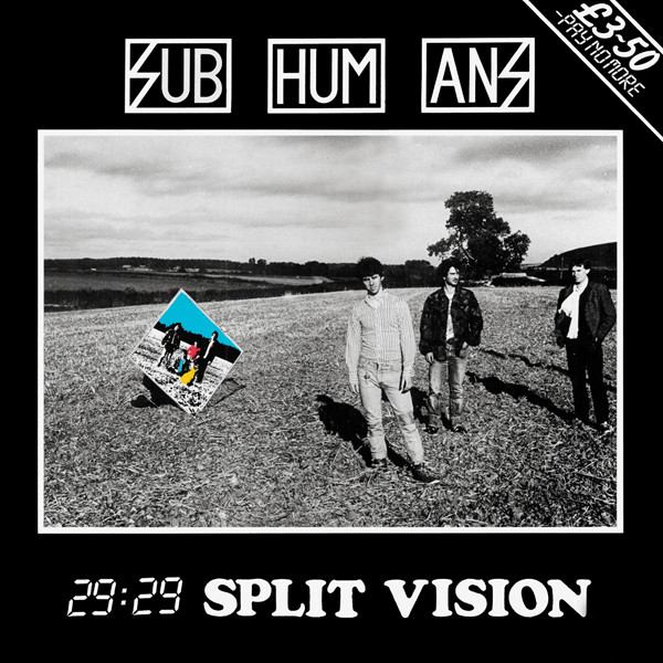 Subhumans - 29:29 Split Vision | Bluurg Records (Fish 16)