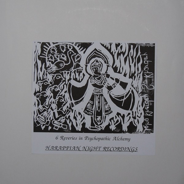 Kommissar Hjuler / Harappian Night Recordings - Karawane / 6 Reveries In Psychopathic Alchemy | Shamanic Trance (#3) - 2 Kommissar Hjuler / Harappian Night Recordings - Karawane / 6 Reveries In Psychopathic Alchemy | Shamanic Trance (#3) - 2