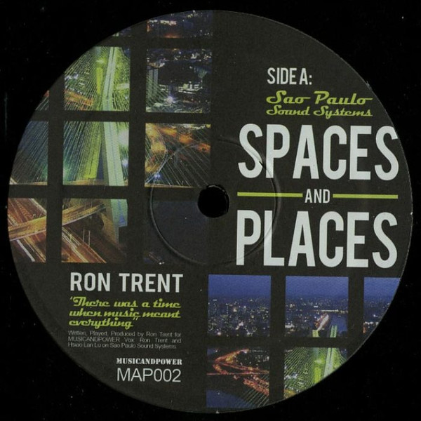 Ron Trent - Spaces And Places | MusicandPower (MAP002) - main