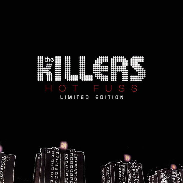 The Killers - Hot Fuss (Limited Edition) | Island Records (B00052410-2)
