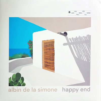 Albin De La Simone - Happy End | Tôt Ou Tard (M7501) - main Albin De La Simone - Happy End | Tôt Ou Tard (M7501) - main