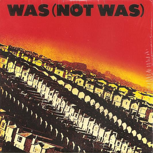 Was (Not Was) - Out Come The Freaks | ZE Records (ZEREC.CD05)