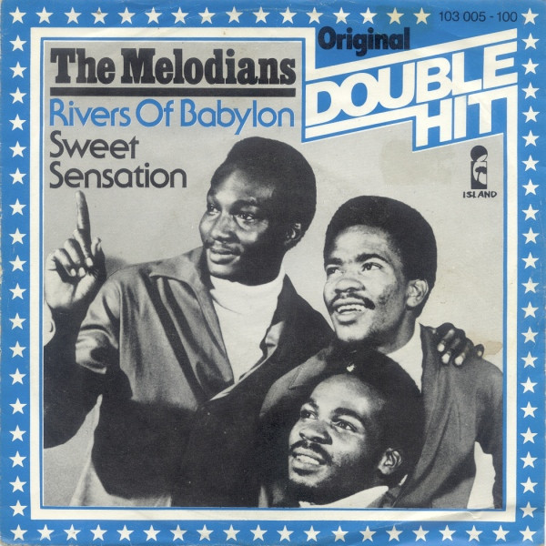 The Melodians - Rivers Of Babylon / Sweet Sensation | Island Records (103 005)