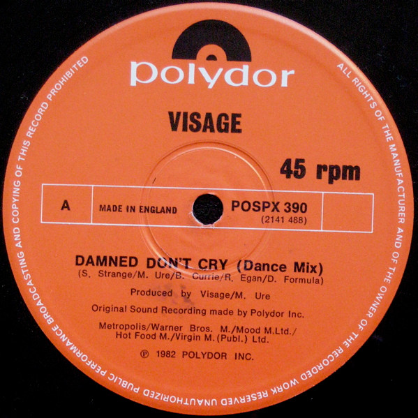 Visage - The Damned Don't Cry | Polydor (POSPX 390) - 3