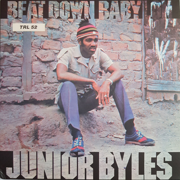 Junior Byles - Beat Down Babylon | Trojan Records (TRL 52)