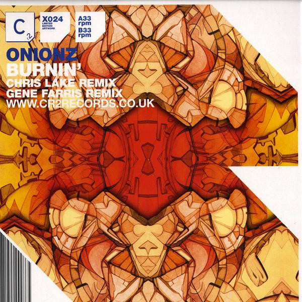 Onionz - Burnin' | CR2 Records (12C2X024)
