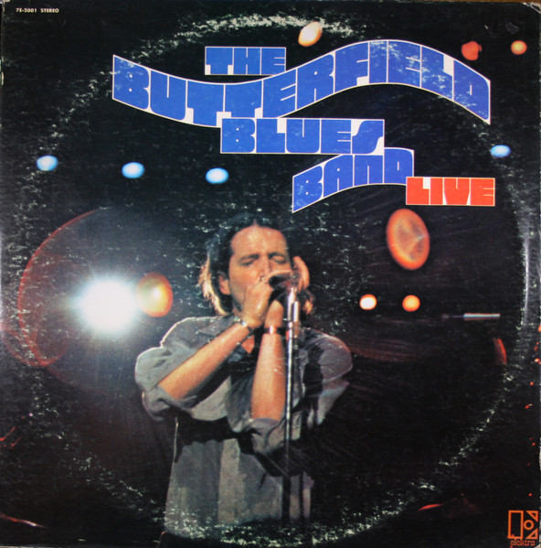 The Paul Butterfield Blues Band - Live | Elektra (7E-2001)