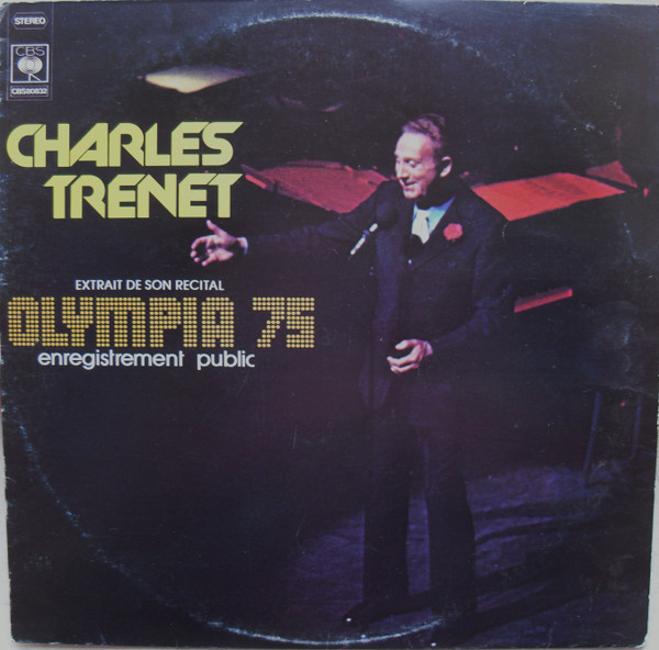 Charles Trenet - Olympia 75 | CBS (CBS 80832) - main