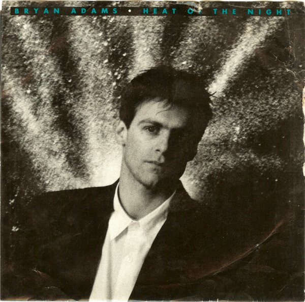 Bryan Adams - Heat Of The Night (7") [Vinyl] | A&M Records (AM-2921)