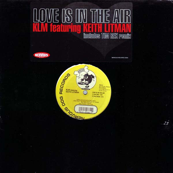 KLM Featuring Keith Litman - Love Is In The Air | Nervous Dog Records (ND 20384) - main