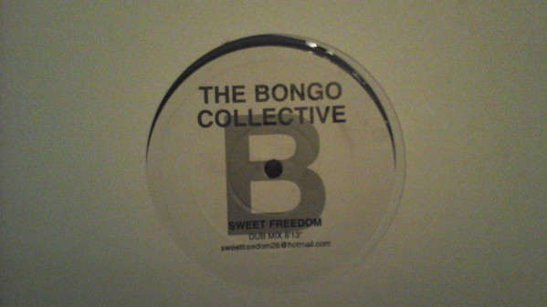 The Bongo Collective - Sweet Freedom | Not On Label (FREE 007)